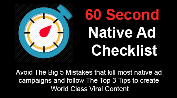 60 Second Native Ad Checklist